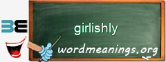 WordMeaning blackboard for girlishly